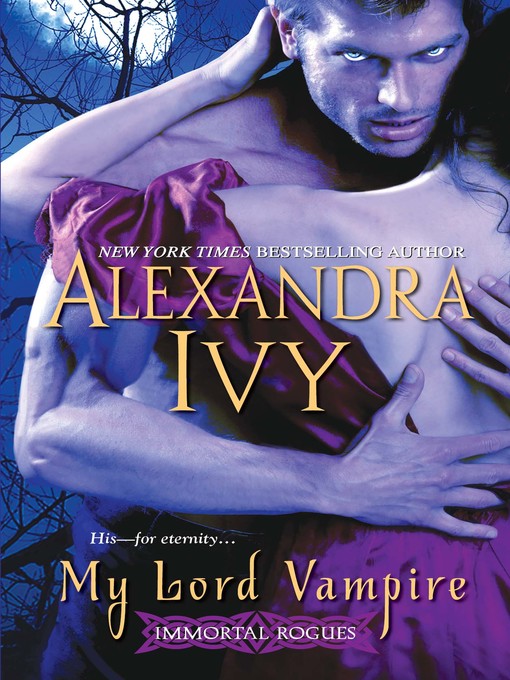 Title details for My Lord Vampire by Alexandra Ivy - Available